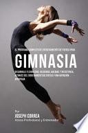 Libro El Programa Completo de Entrenamiento de Fuerza para Gimnasia
